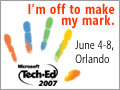 TechEd 2007 - I'll Be There!